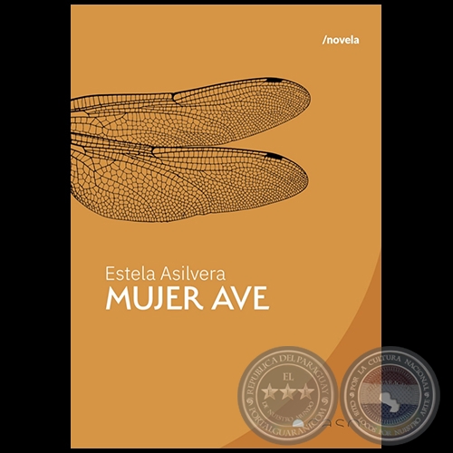 MUJER AVE - Autora: ESTELA ASILVERA - Ao 2021